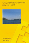 Turkey and the European Union: 2004 and beyond Turkey and the European Union: 2004 and beyond