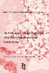 The Political and Strategic Implications of the State Crises in Central and Eastern Europe The Political and Strategic Implications of the State Crises in Central and Eastern Europe