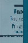World Economic Primacy: 1500 to 1990 World Economic Primacy: 1500 to 1990