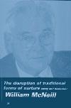 The Disruption of Traditional Forms of Nurture The Disruption of Traditional Forms of Nurture